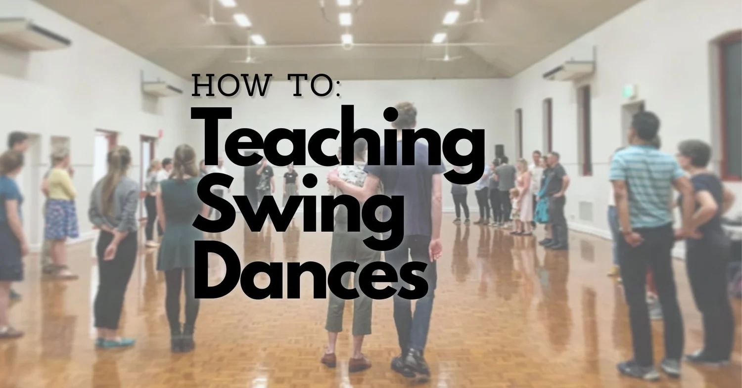 How to teach Swing Dancing