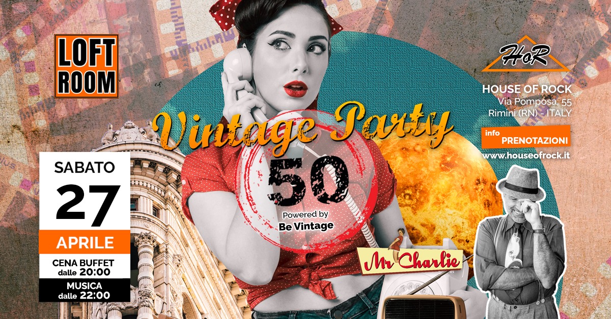 Hor loFT Vintage Party '50