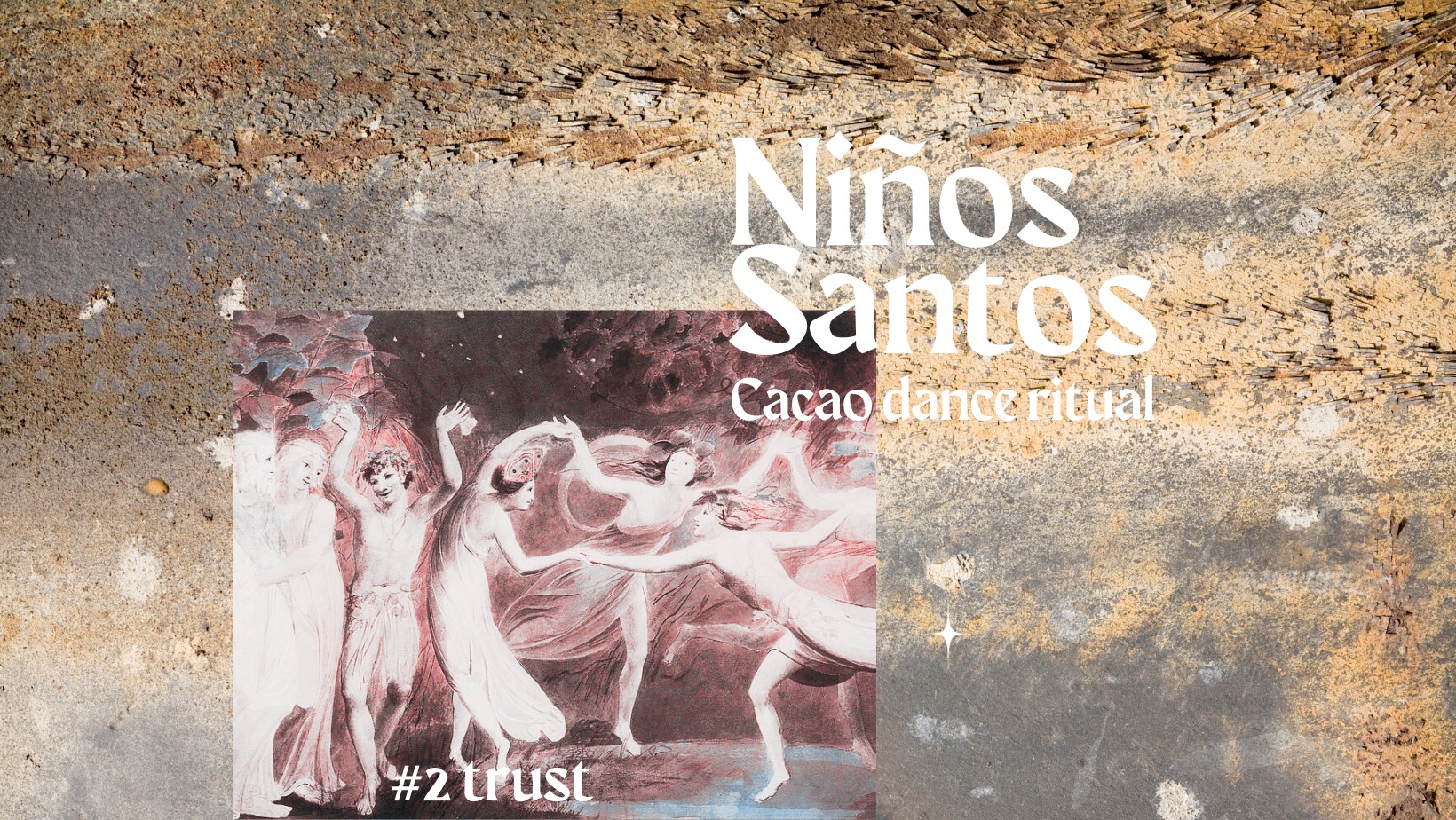 Niรฑos Santos #2 - Cacao dance ritual