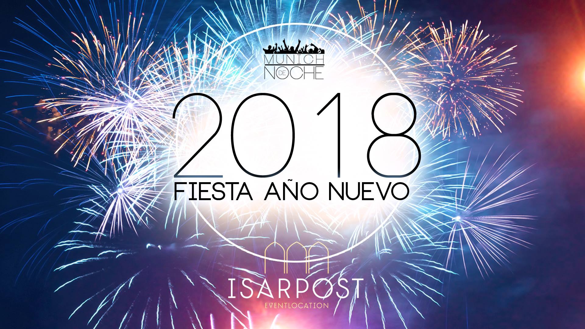 Silvester Fiesta Año Nuevo 2018 Isarpost, Munich