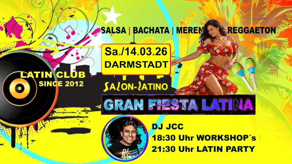 ★LATIN PARTY ★ GRAN FIESTA Salsa, Bachata, Merengue