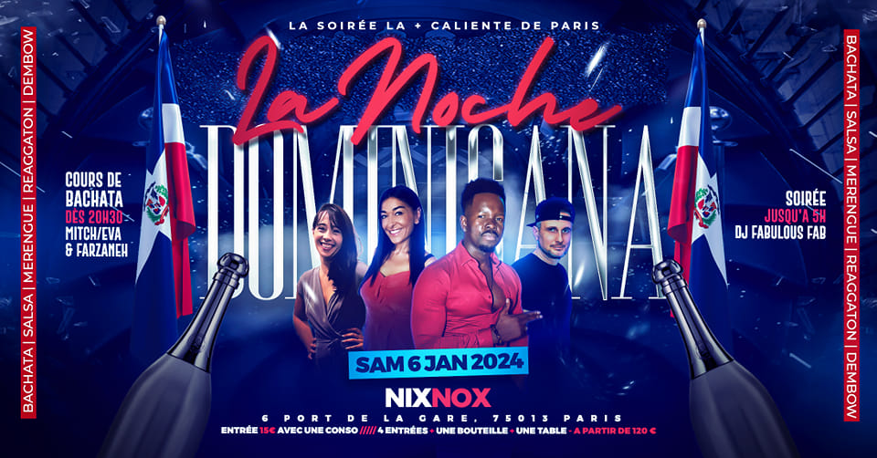 LA NOCHE 100% DOMINICANA : Venez fêter la nouvelle année entre passionnés