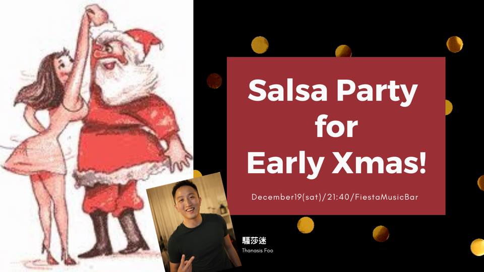 Salsa Party x Early Xmas!!!