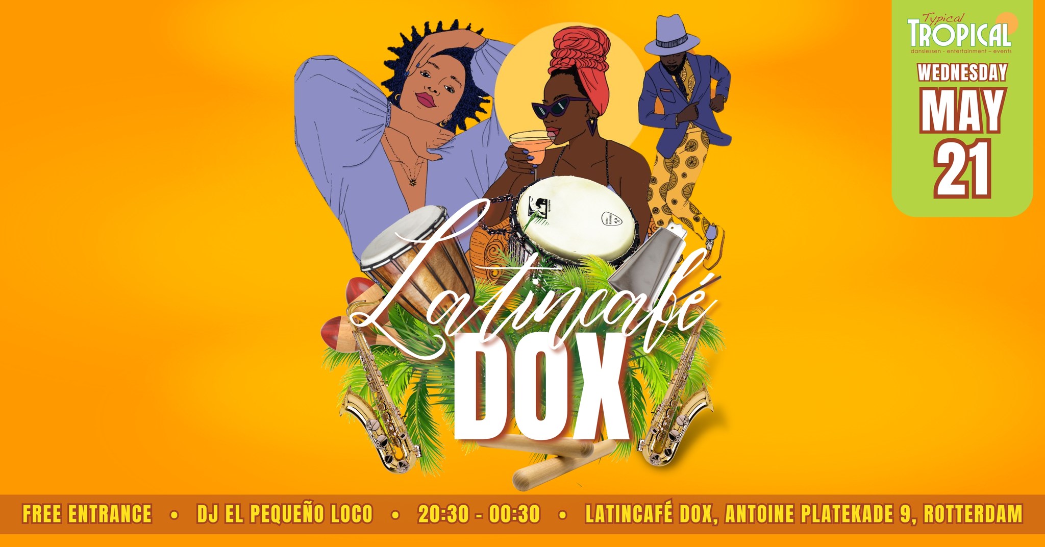 Gratis โข Latincafรฉ Dox โข Woensdag 18 juni โข DJ Mo