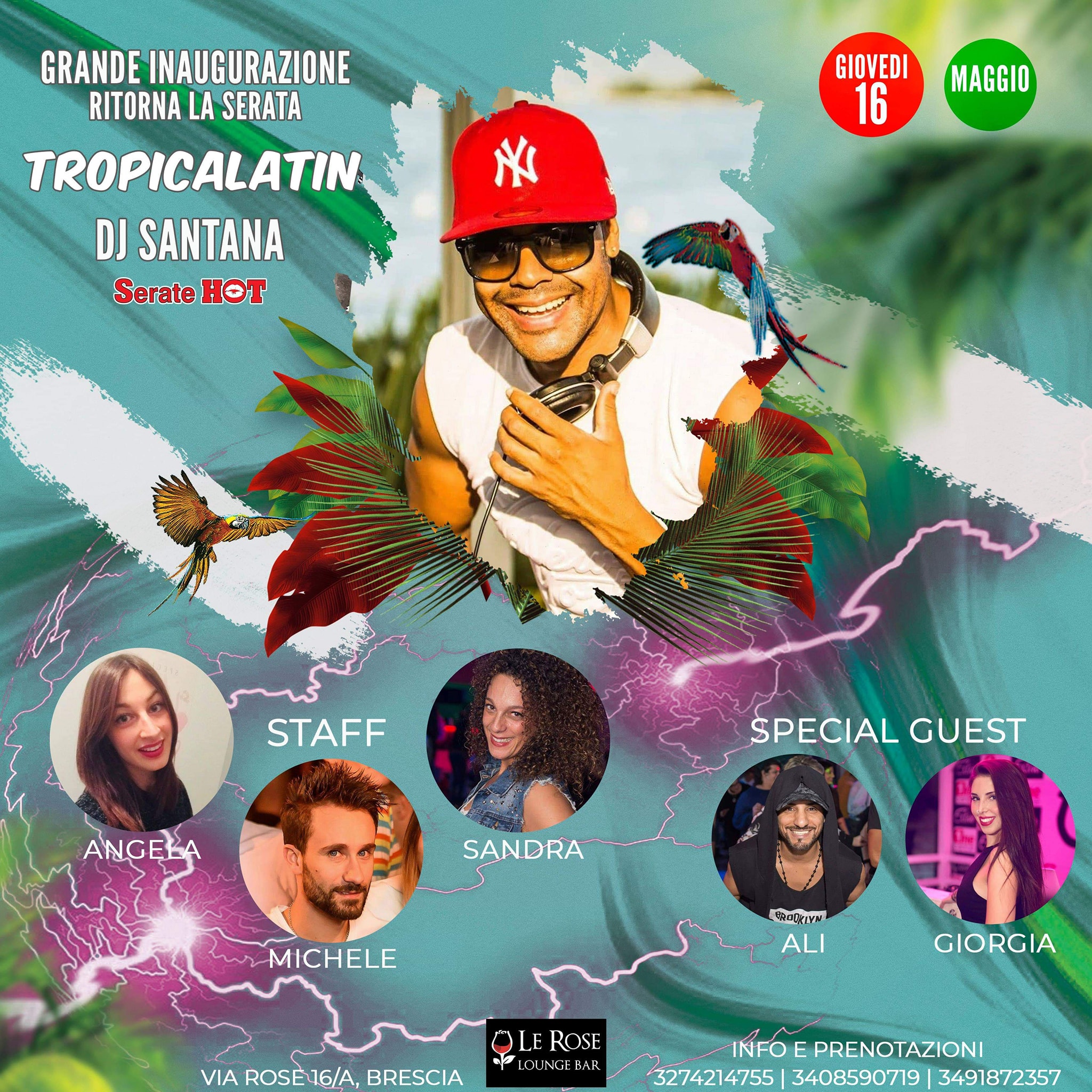 16Maggio*Grande Inaugurazione TROPICALATIN*Osteria Delle Rose