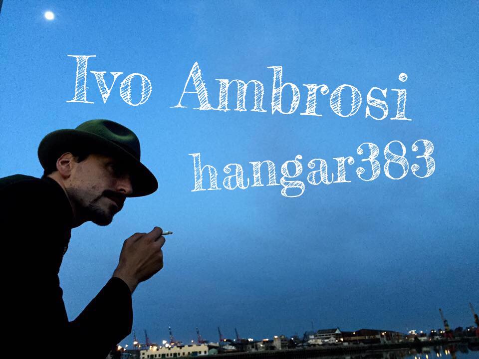 Ivo Ambrosi - Roma - lamilonga all’hangar