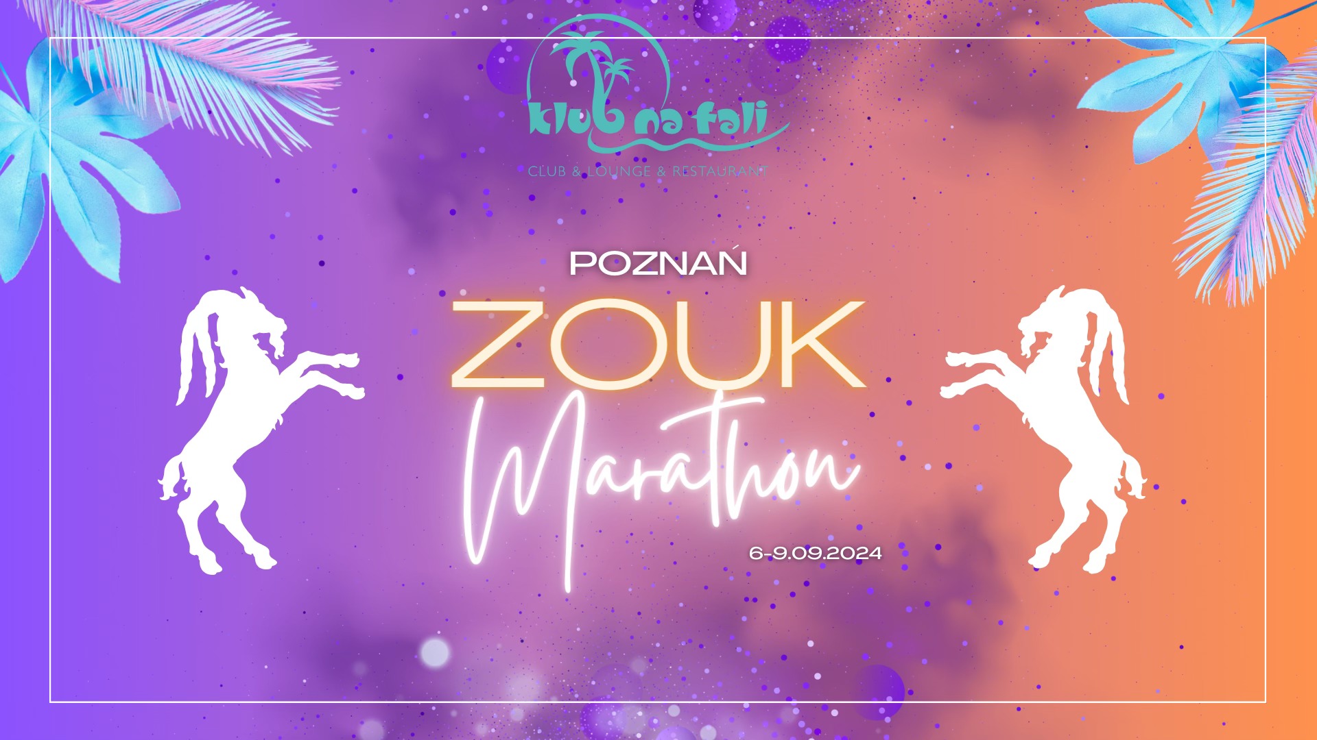 Poznań ZOUK Marathon