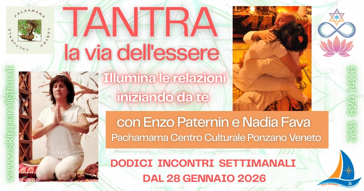 TANTRA - La Via dell'Essere - Illumina le relazioni iniziando da te.