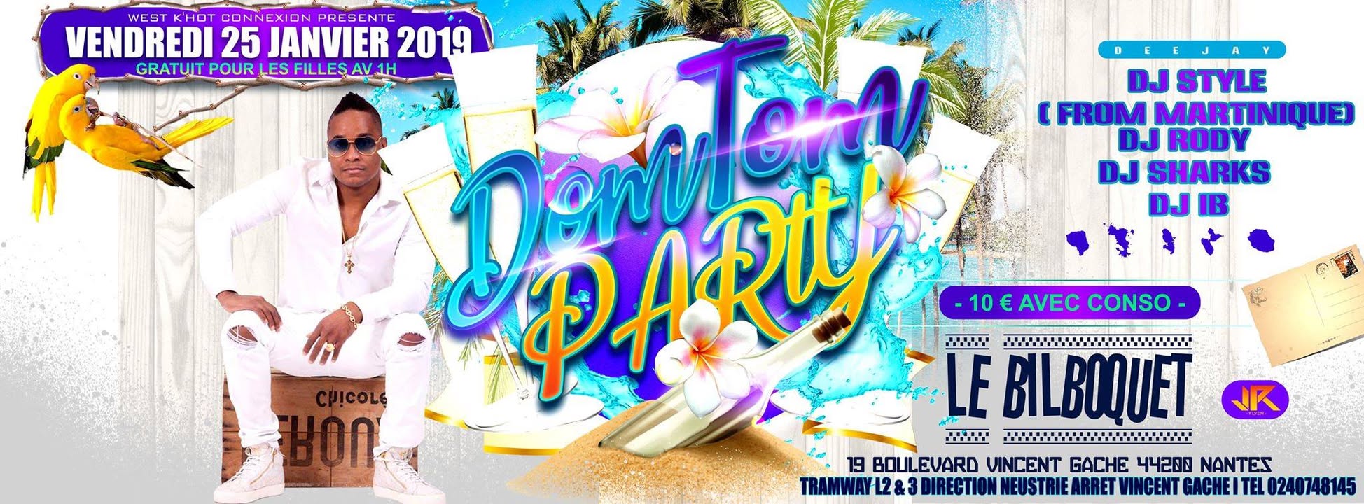 DOM TOM PARTY À Nantes Avec Dj Style 972 ( the Future