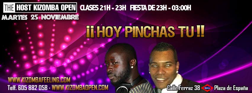 THE HOST KIZOMBAOPEN - MARTES 25 NOV "PINCHAS TU"