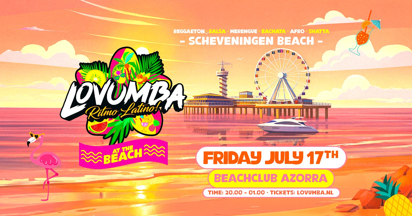 Lovumba 'At The Beach' Scheveningen Beach