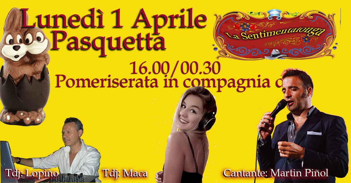 Lunedì 1 Aprile Pasquetta - la Pomeridiana alla Sentimental a Genova