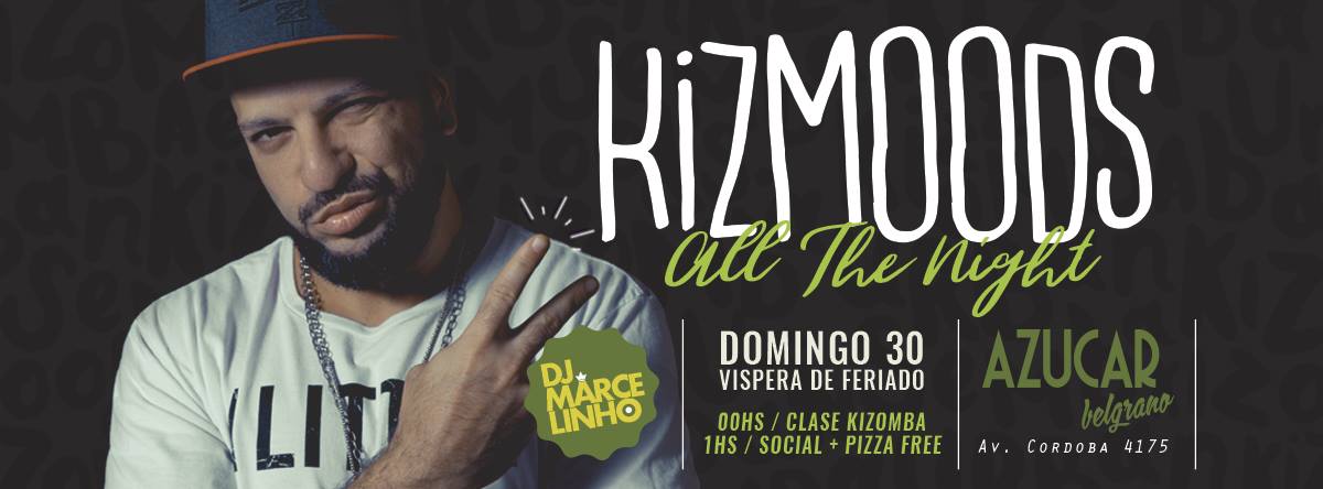 Kizmoods All the Night Domingo 30 4