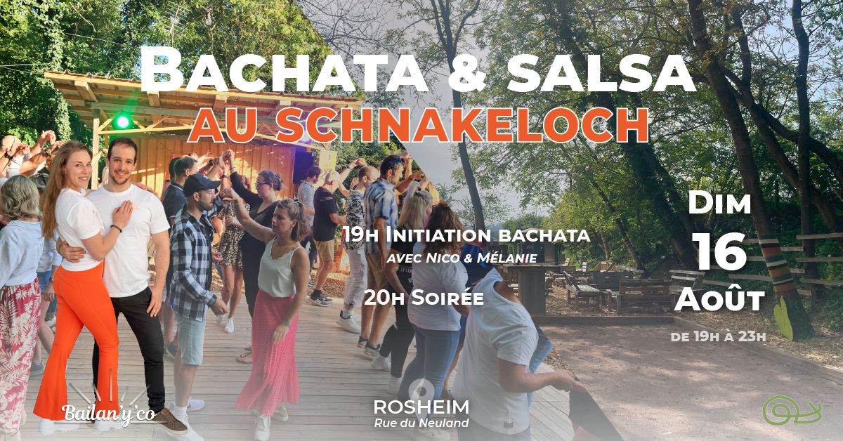 Soirée BACHATA & SALSA @Schnakeloch Rosheim