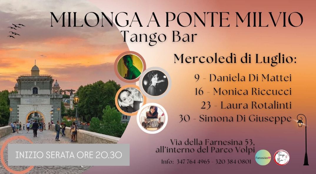MILONGA A PONTE MILVIO - SUMMER EDITION - Dj Simona di Giuseppe