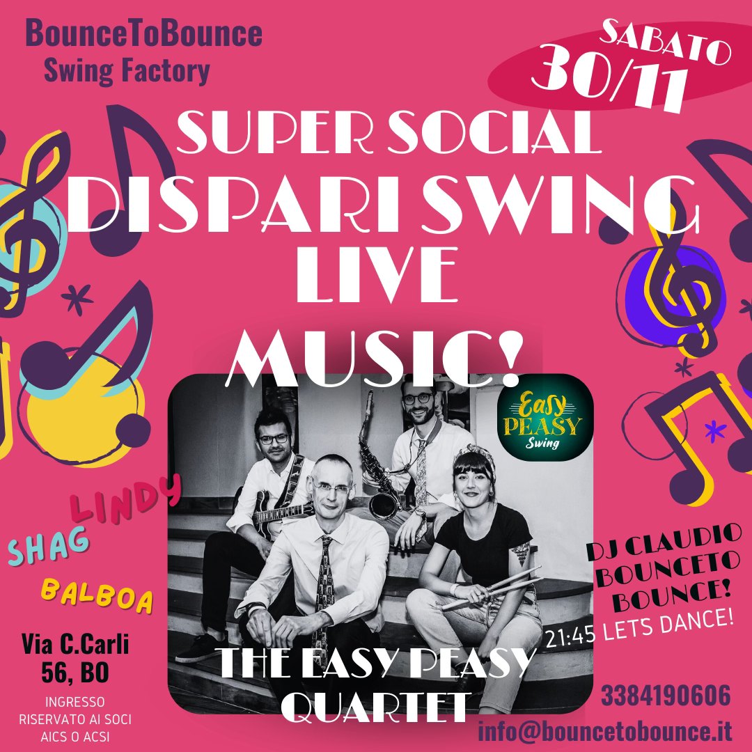 The BOUNCERSToBOUNCE NiGHT!- Live con JULY & The EASY PEASY!- Dj Claudio BtB!