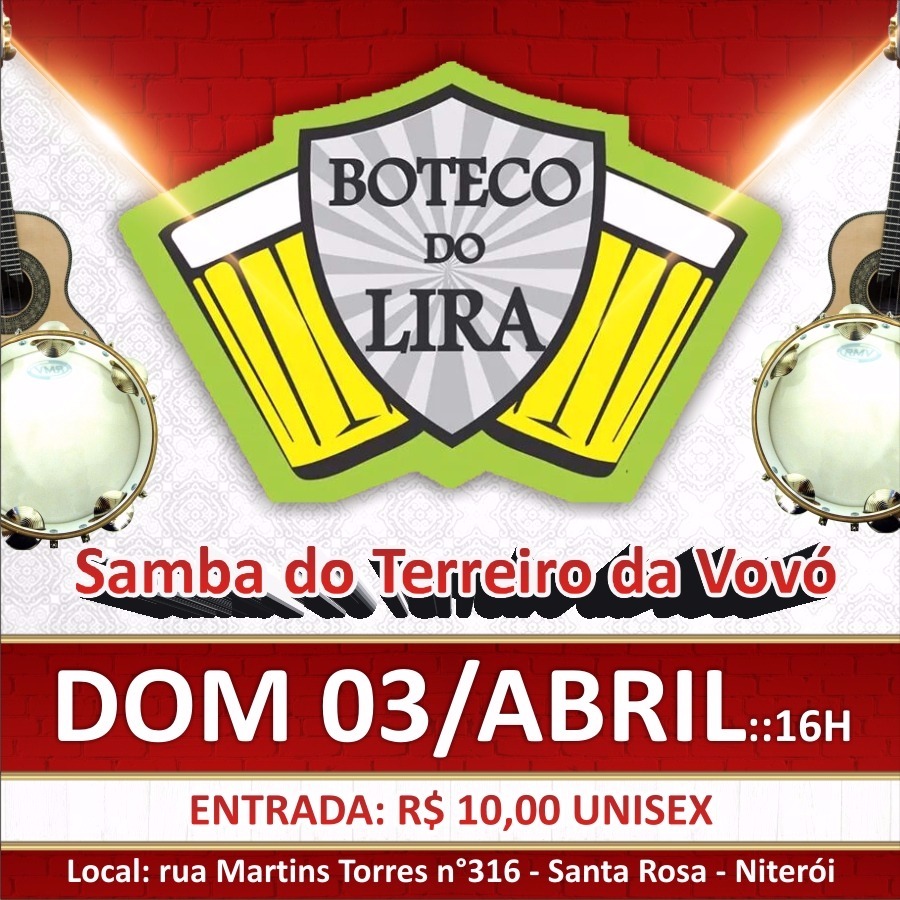 Boteco Do Lira Apres. Samba Do Terreiro Da Vovó!