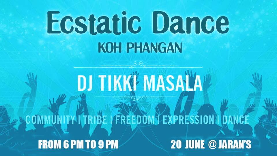Ecstatic Dance Koh Phangan with Tikki Masala