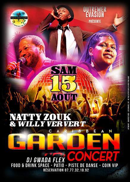 CE SOIR MONTPELLIER TROPICAL GARDEN PARTY NATTY ZOUK + WILLY VERVERT + DJ GWADA FLEX + POULET BOUCANÉ + SORBET AU COCO