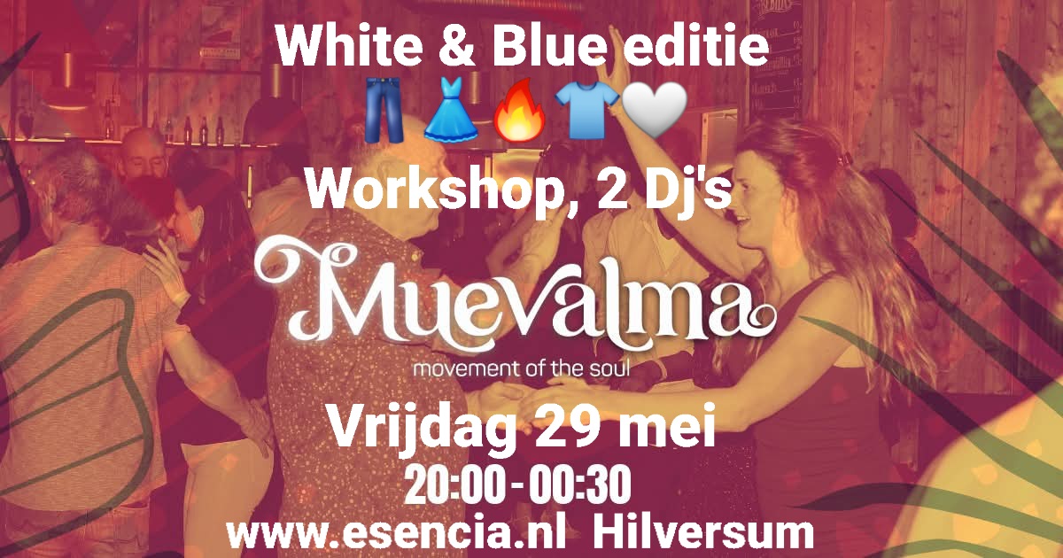 MUAVALMA 🤍💙White & Blue Party, ws 🔥Salsa Urbana, 2 Dj's🎧