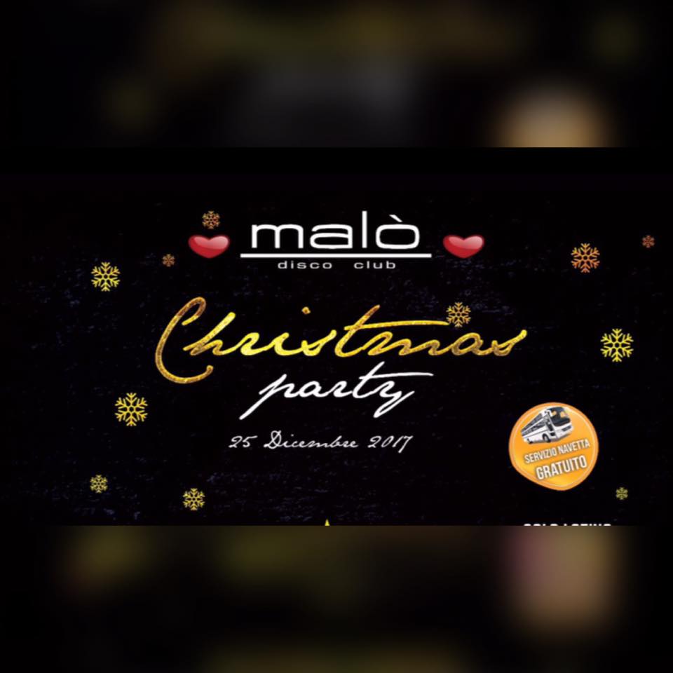 Christmas Party MALÒ 25 Dicembre