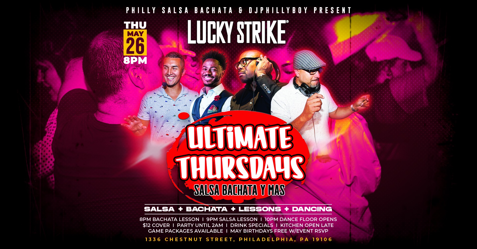 Ultimate Thursdays @Lucky Strike - Philly's Favorite Salsa & Bachata Night