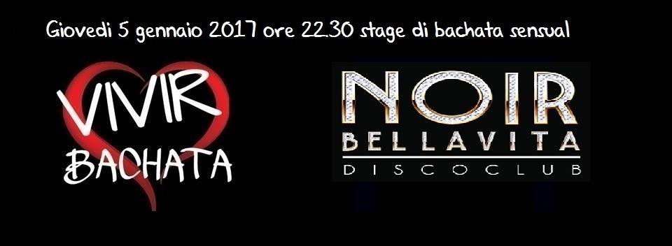 Vivir Bachata al Noir Bella vita