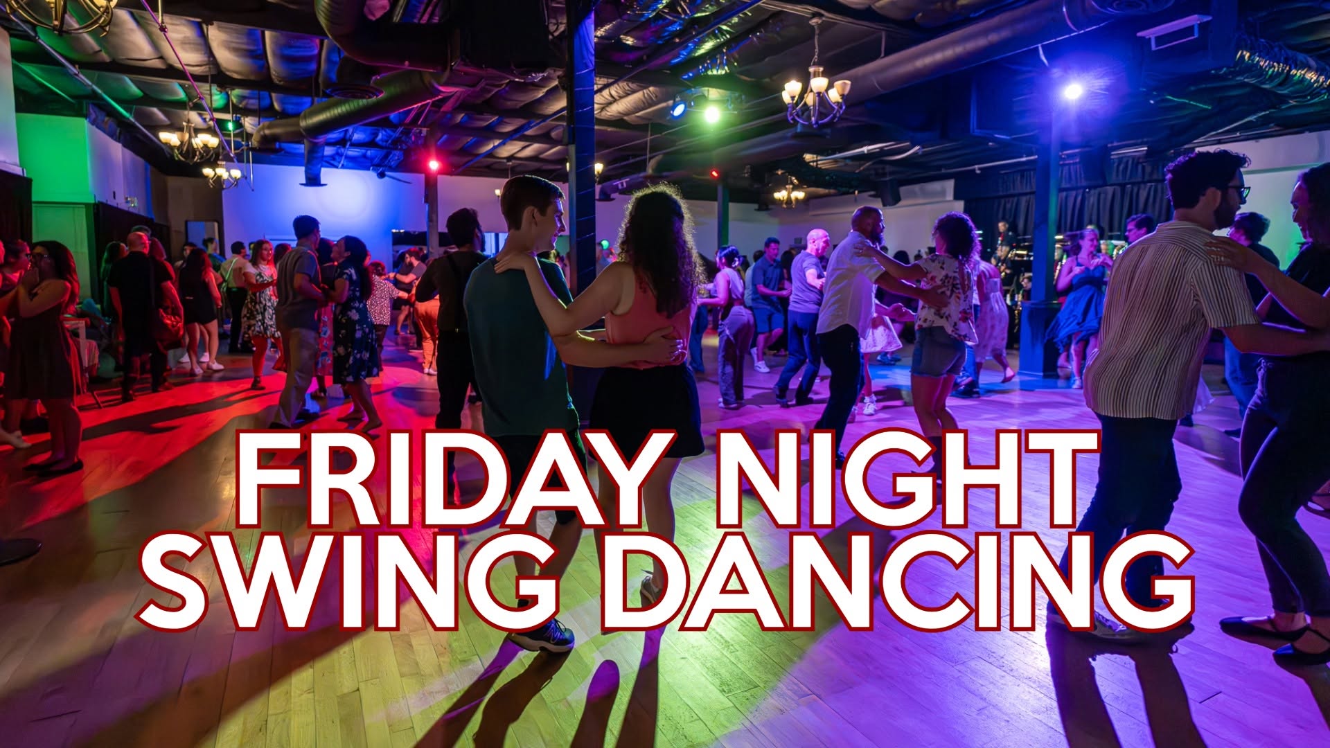 Friday Night Swing Dancing