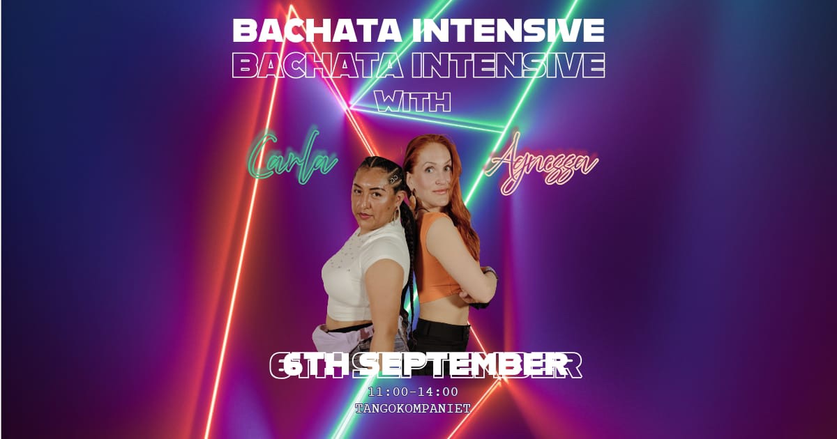 Bachata Intensive with Carla & Agnessa