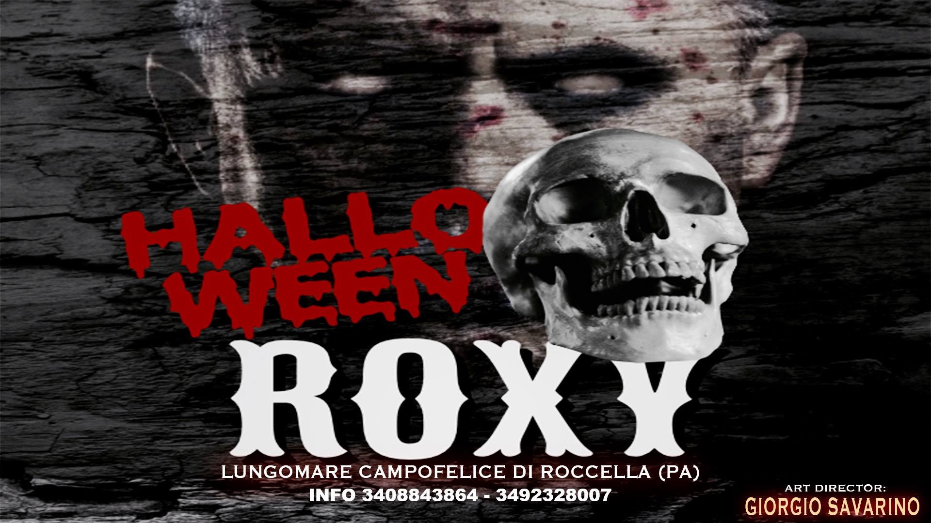 Halloween - Roxy - 31 Ottobre