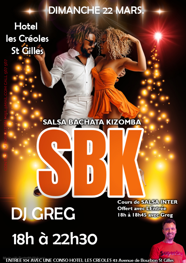 🌟SBK à L'Hotel Les Créoles St Gilles🌟 Dimanche 22 MARS de 18h à 22h30 Dj Greg Cours + Soirée