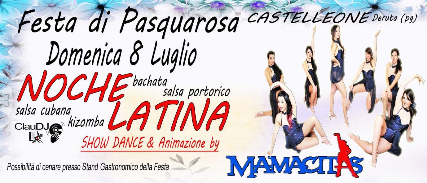 Festa Di Pasquarosa Serata Latina MaMaCiTaS