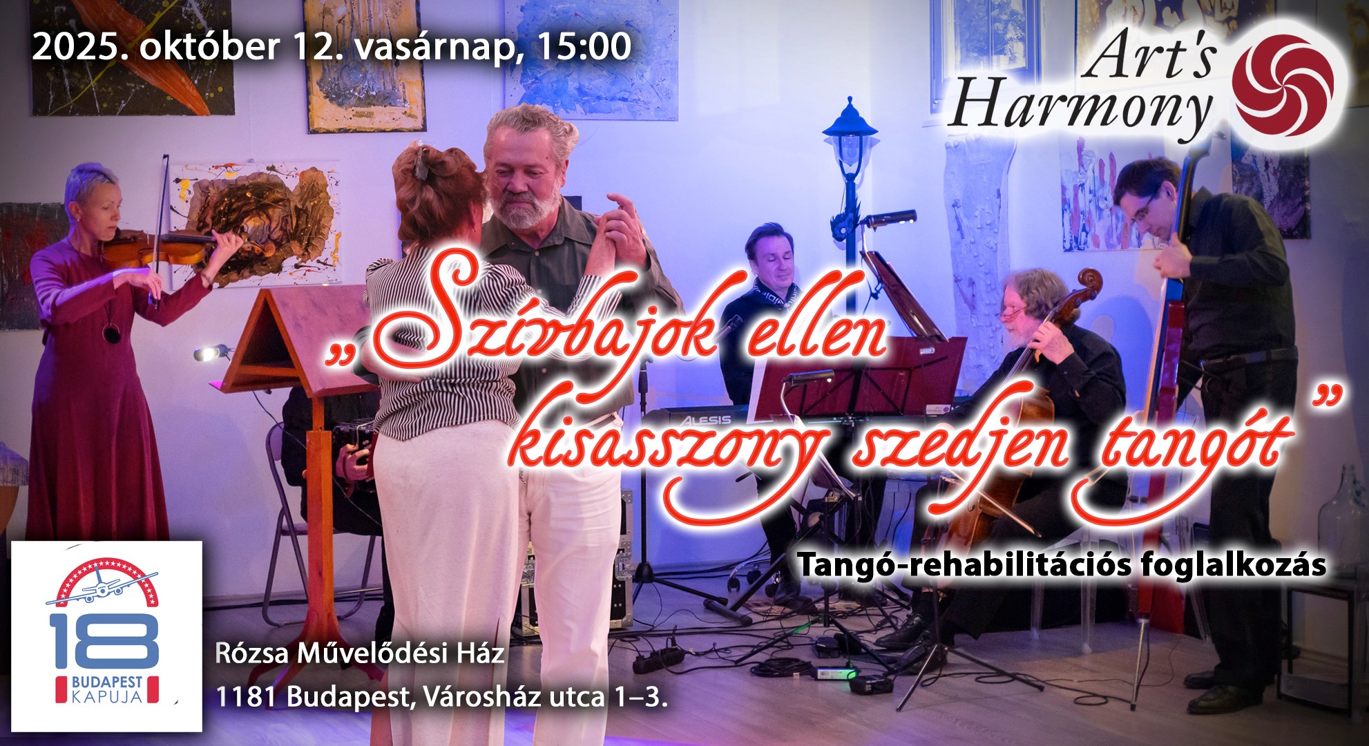 🎶💃 „Szívbajok ellen, kisasszony, szedjen tangót!” 💃🎶