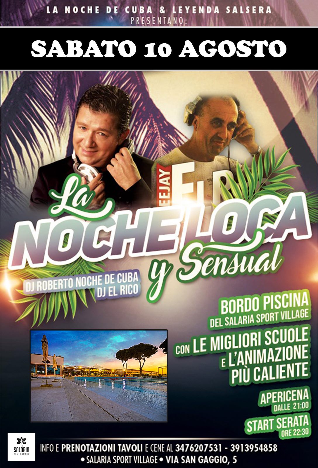 Sabato 10 Agosto - Salaria Sport Village - Bordo Piscina