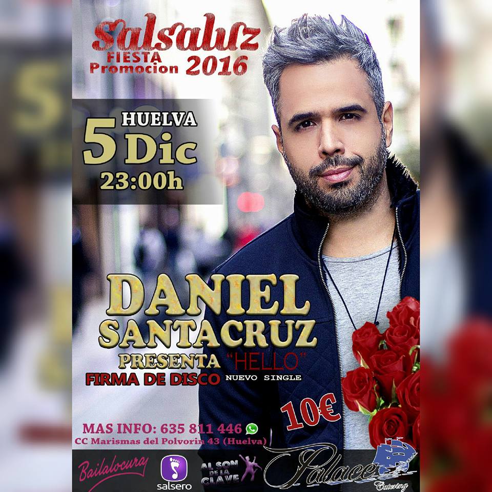 PROMO SALSALUZ'16 Y VISITA DE DANIEL SANTACRUZ CON SU SINGLE "HELLO"