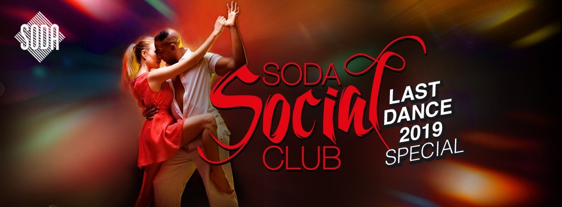 Soda Social Club - Save the last dance for me! 2019