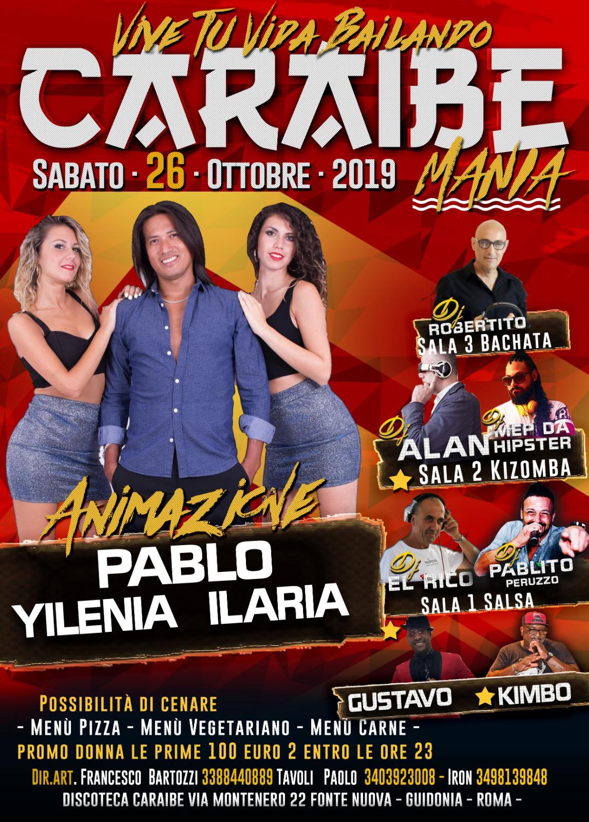 Sabato 26 Ottobre - Caraibe Mania - La noche mas dura