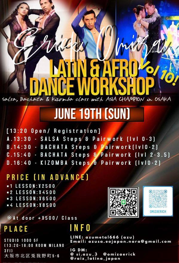 LATIN & AFRO DANCE WORKSHOP with ASIAN CHAMPION ERICK OMIZA in KANSAI vol 10@STUDIO 1000 (Umeda)