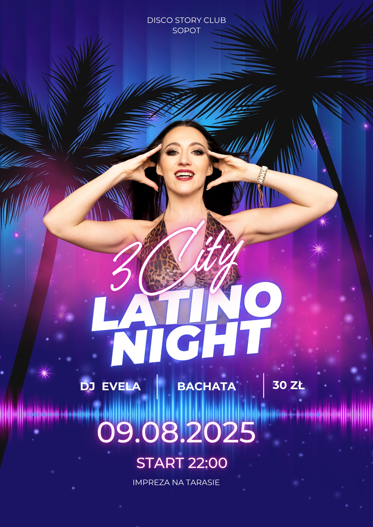 3City Latino Night DJ EVELA Bachata 16.08.2025