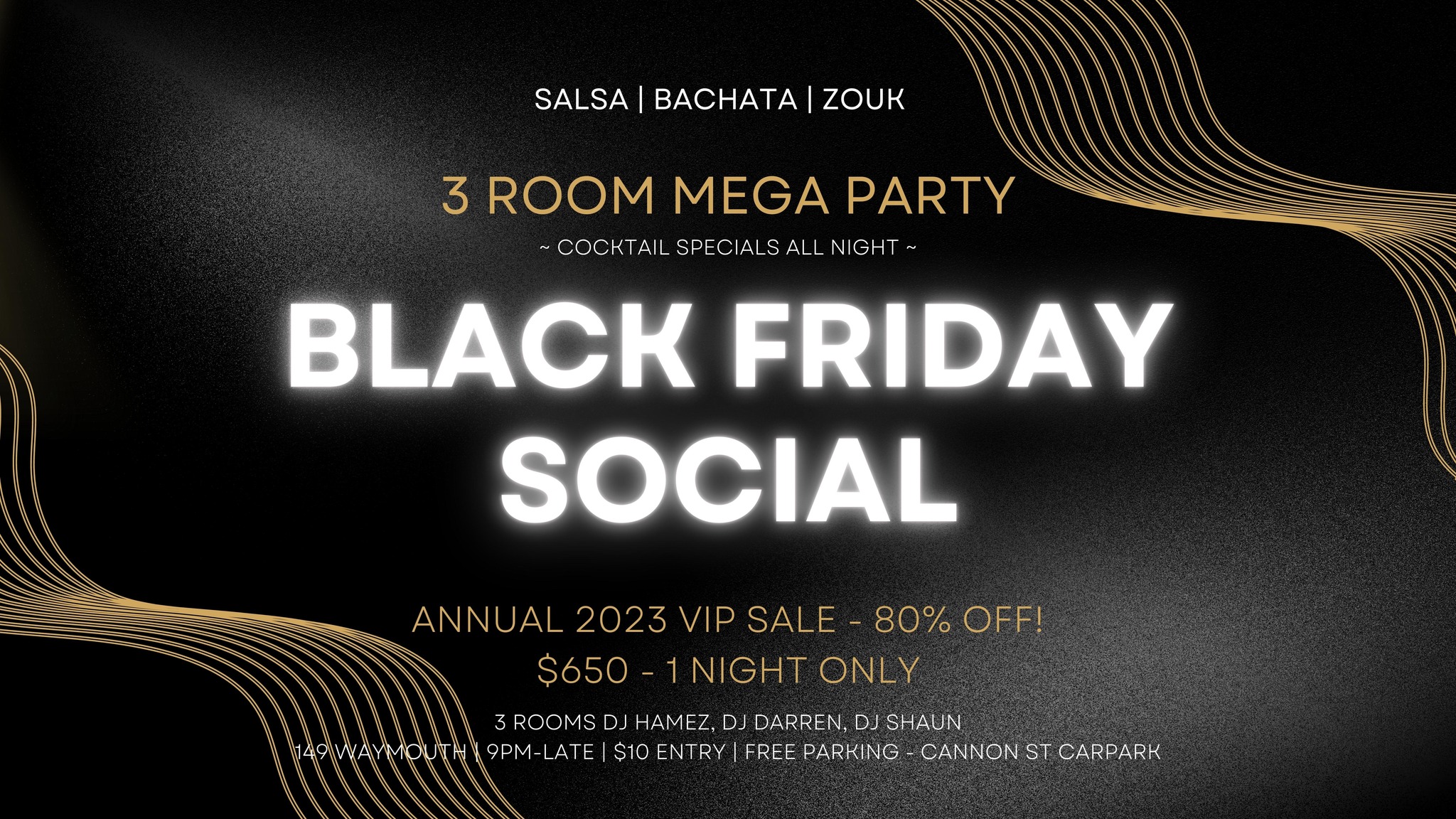 Black Friday MEGA PARTY - Salsa Bachata Zouk