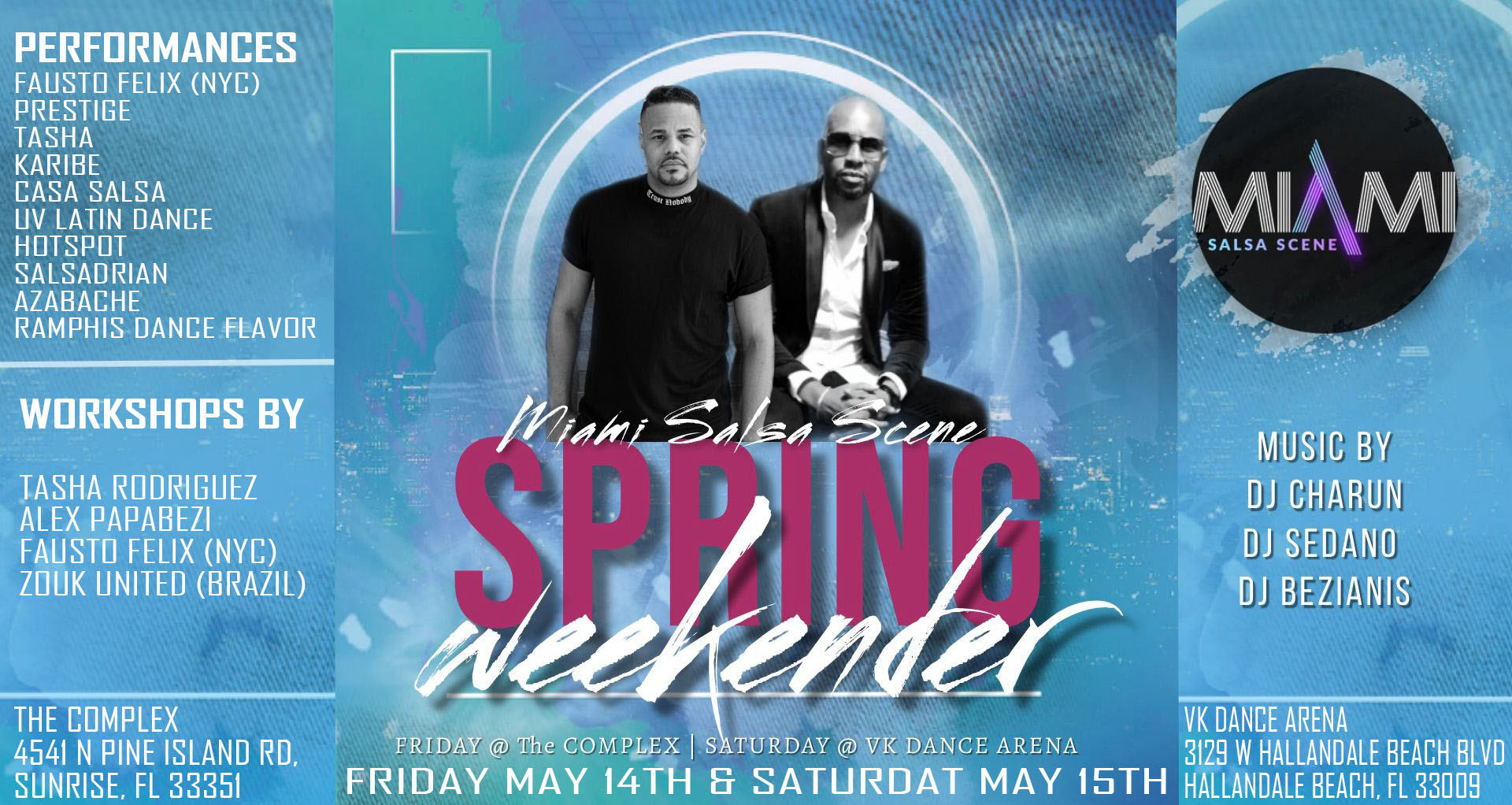 MIAMI SALSA SCENE SPRING WEEKENDER at The Complex and VK Dance Arena FRiday May 14th and Sat May 15t