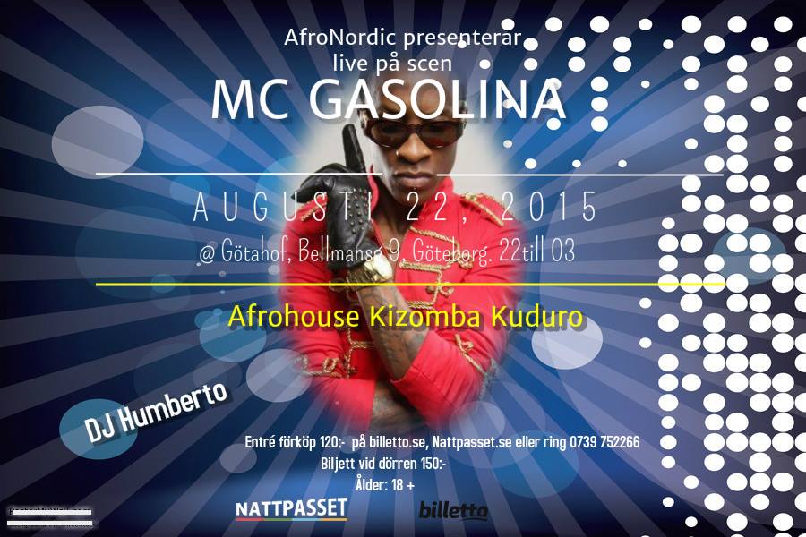 Premiär för AfroNordic Events! - MC Gasoline live! Afrohouse Kizomba Kuduro med DJ Humberto!