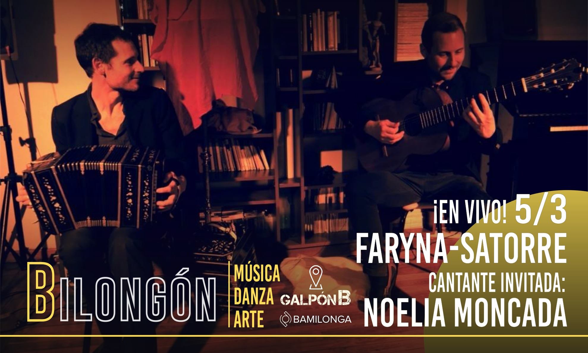 Bilongón! Dúo Faryna Satorre con Noelia Moncada en vivo!