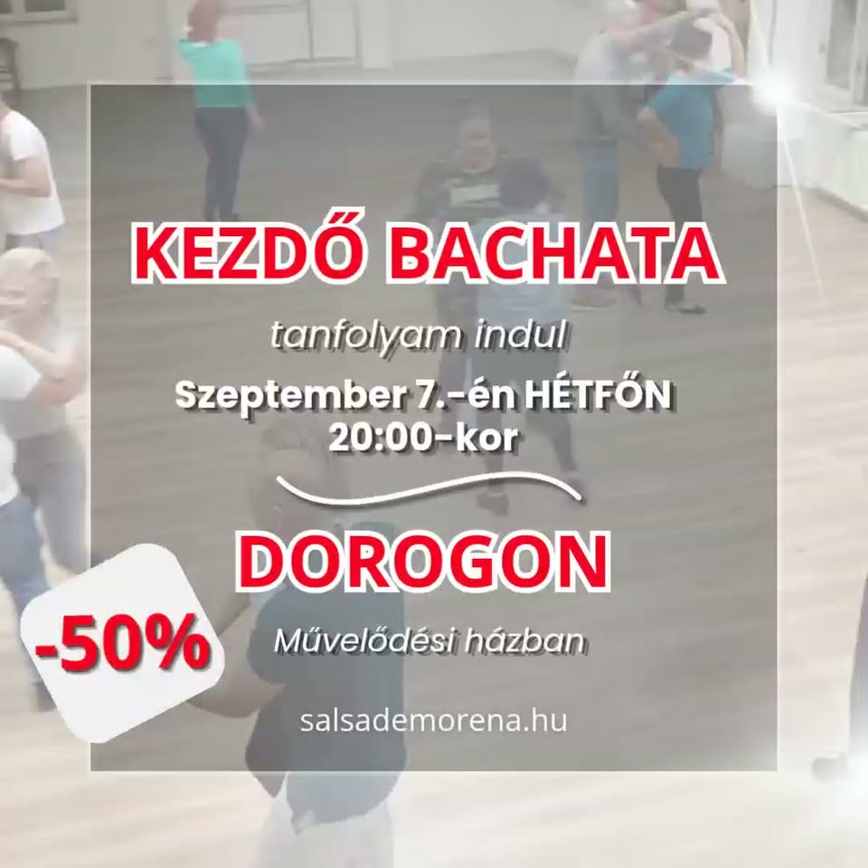 BACHATA kezdő tanfolyam indul szeptember 7.-én DOROGON!☝️Nyitónapi 50%✅KEDVEZMÉNY!