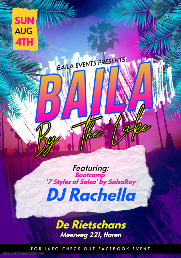 Sun. 4 8 24: BAILA By The Lake @ De Rietschans