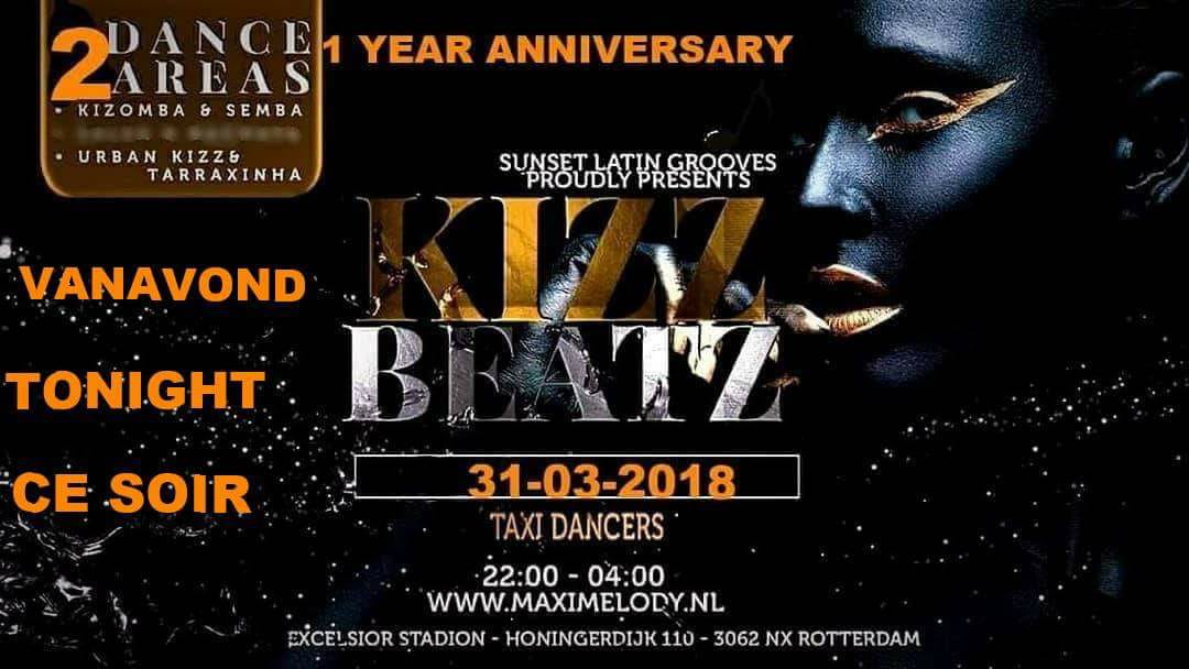 ☆KIZZ BEATZ☆1 YEAR ANNIVERSARY ☆2 areas☆URBAN KIZ & TARRA-KIZOMBA & SEMBA☆