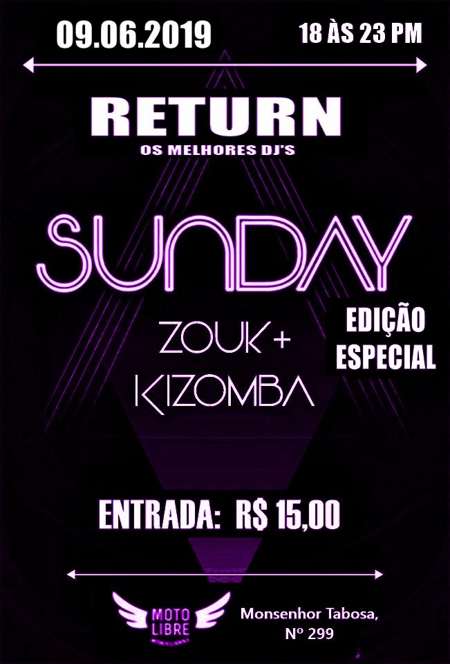 Sunday - Zouk + Kizomba