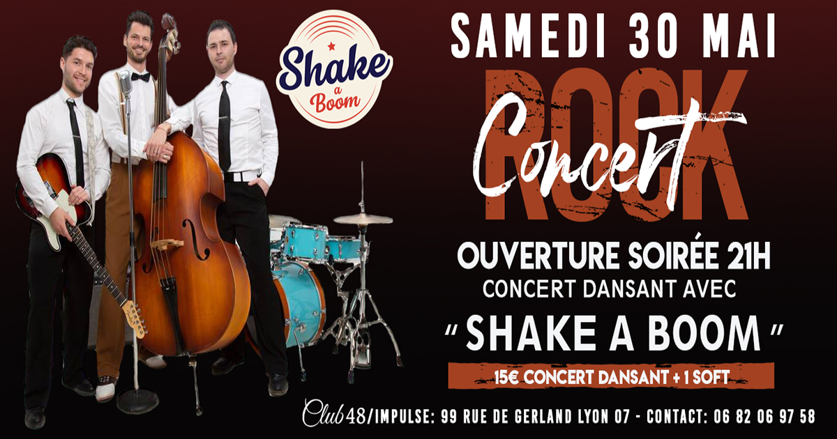 SOIREE CONCERT DANSANT AVEC " SHAKE A BOOM "