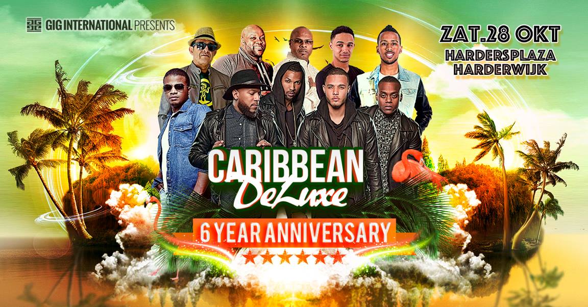 Caribbean Deluxe - 6 Years Anniversary