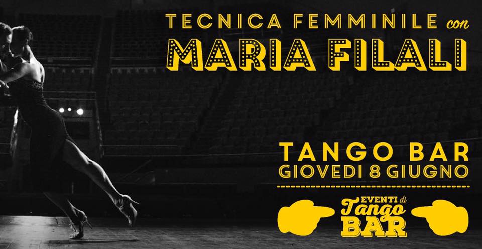Maria Filali: Tecnica Femminile al Tango Bar